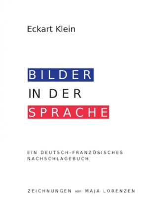 Könyv Deutsch-Franzoesisches Nachschlagebuch Eckart Klein