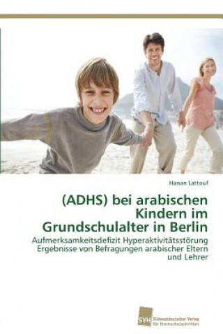 Книга (ADHS) bei arabischen Kindern im Grundschulalter in Berlin Hanan Lattouf