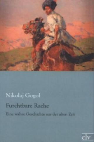 Kniha Furchtbare Rache Nikolai Wassiljewitsch Gogol