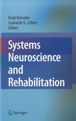 Kniha Systems Neuroscience and Rehabilitation Kenji Kansaku
