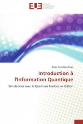 Kniha Introduction à l'Information Quantique Serge Guy Nana Engo