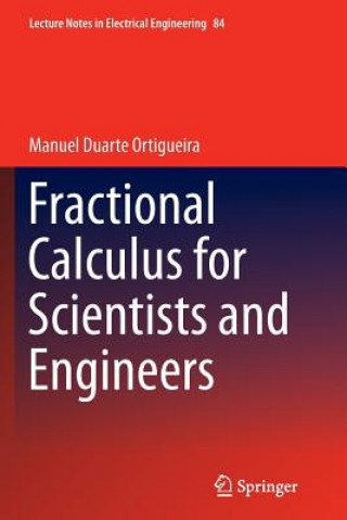 Kniha Fractional Calculus for Scientists and Engineers Manuel Duarte Ortigueira