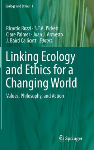 Libro Linking Ecology and Ethics for a Changing World Ricardo Rozzi