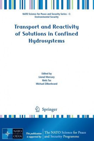 Kniha Transport and Reactivity of Solutions in Confined Hydrosystems Lionel Mercury