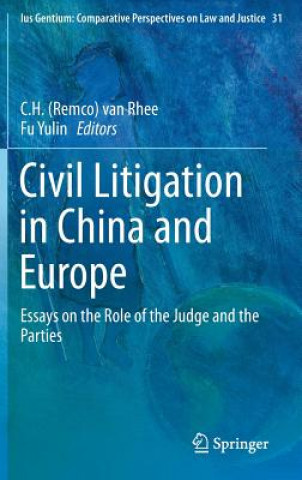 Książka Civil Litigation in China and Europe C.H. Rhee