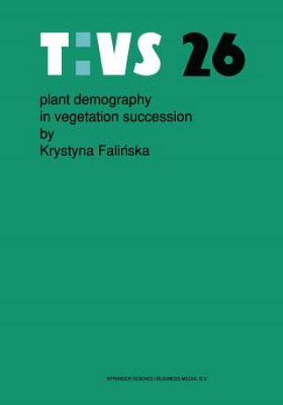 Książka Plant demography in vegetation succession, 1 K Falinska