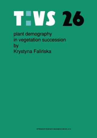 Livre Plant demography in vegetation succession, 1 K Falinska