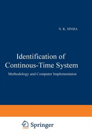 Livre Identification of Continuous-Time Systems, 1 N.K. Sinha