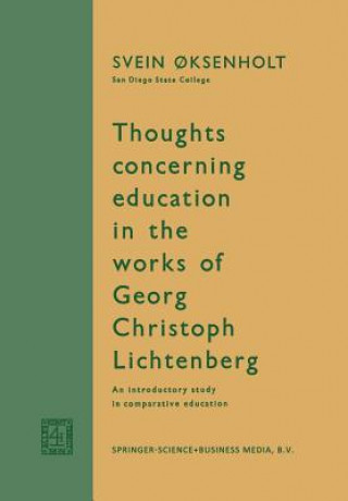 Carte Thoughts Concerning Education in the Works of Georg Christoph Lichtenberg Svein