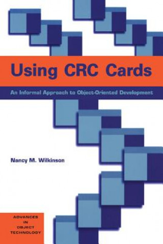 Kniha Using CRC Cards Nancy M. Wilkinson