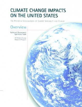 Carte Climate Change Impacts on the United States - Overview Report National Assessment Synthesis Team