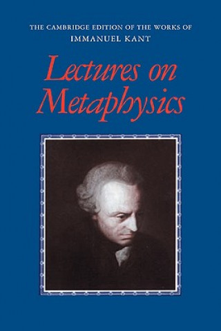 Kniha Lectures on Metaphysics Immanuel KantKarl AmeriksSteve Naragon