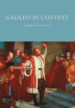 Kniha Galileo in Context Jürgen Renn