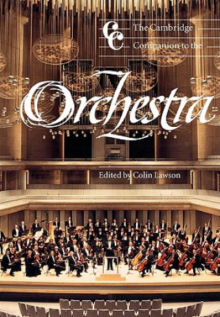 Kniha Cambridge Companion to the Orchestra Colin Lawson