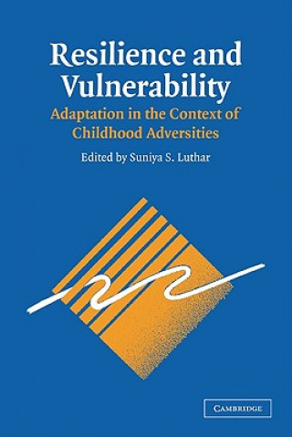 Книга Resilience and Vulnerability Suniya S. Luthar