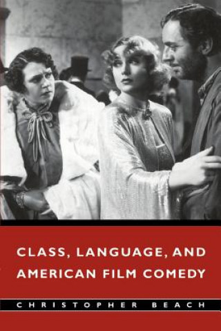 Book Class, Language, and American Film Comedy Christopher Beach