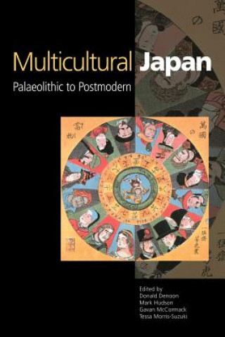 Kniha Multicultural Japan Donald DenoonMark HudsonGavan McCormackTessa Morris-Suzuki