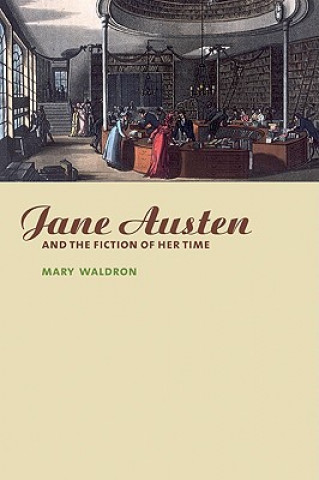 Książka Jane Austen and the Fiction of her Time Mary Waldron