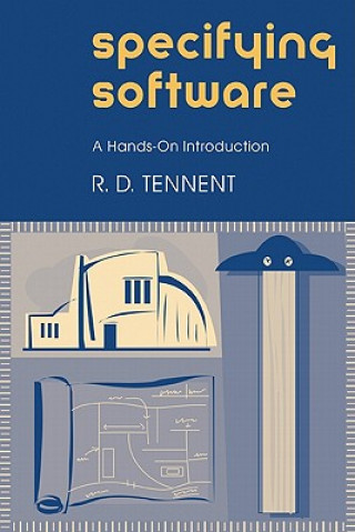Kniha Specifying Software R. D. Tennent