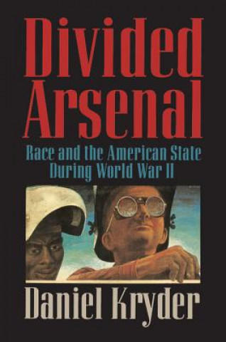 Buch Divided Arsenal Daniel Kryder