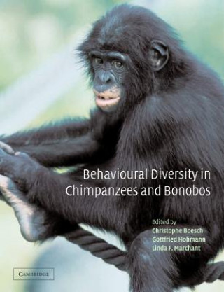 Carte Behavioural Diversity in Chimpanzees and Bonobos Linda (Miami University) Marchant