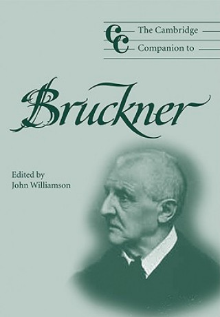 Book Cambridge Companion to Bruckner John Williamson