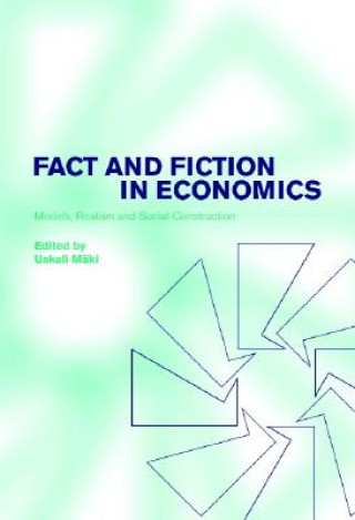 Carte Fact and Fiction in Economics Uskali Mäki