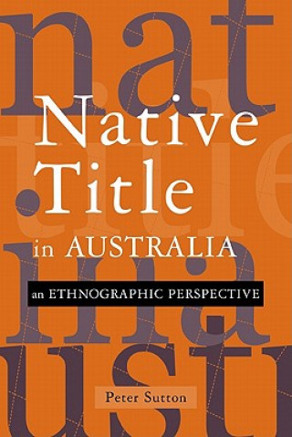Carte Native Title in Australia Peter Sutton