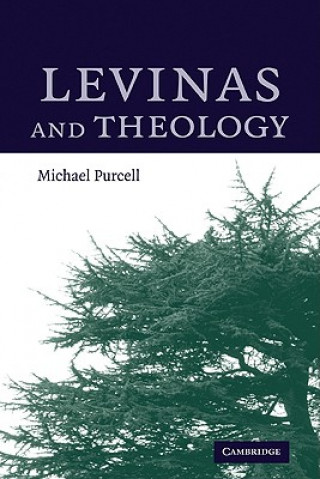 Kniha Levinas and Theology Michael Purcell