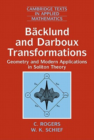 Buch Backlund and Darboux Transformations C. RogersW. K. Schief