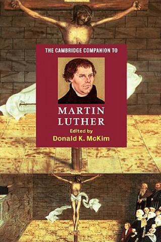 Kniha Cambridge Companion to Martin Luther Donald K. McKim