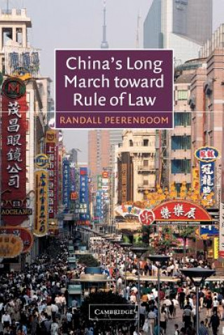 Könyv China's Long March toward Rule of Law Randall Peerenboom