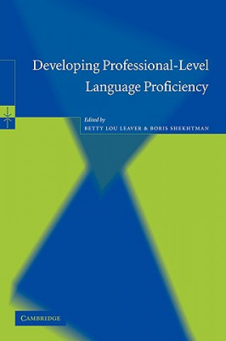 Book Developing Professional-Level Language Proficiency Betty Lou LeaverBoris Shekhtman