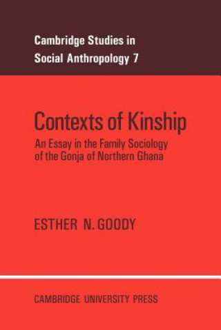 Carte Contexts of Kinship Esther N. Goody
