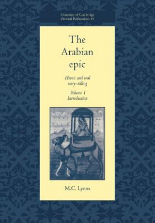 Carte Arabian Epic: Volume 1, Introduction M. C. Lyons