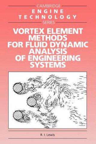 Βιβλίο Vortex Element Methods for Fluid Dynamic Analysis of Engineering Systems R. I. Lewis