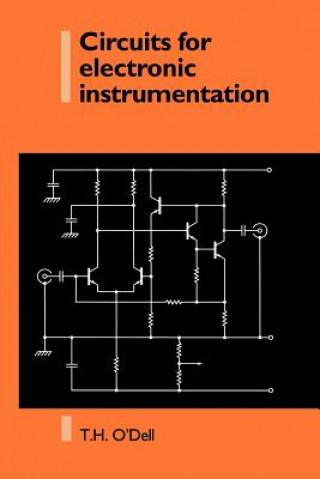 Книга Circuits for Electronic Instrumentation Thomas Henry O`Dell