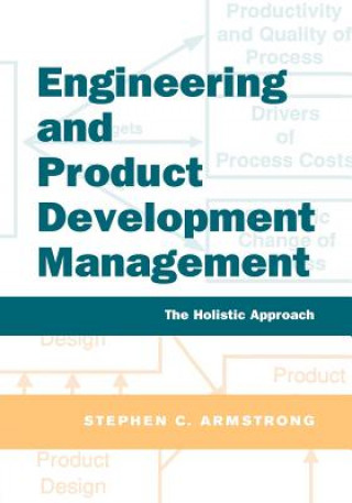 Книга Engineering and Product Development Management Stephen Armstrong