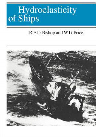 Könyv Hydroelasticity of Ships Richard E. D. BishopW. G. Price