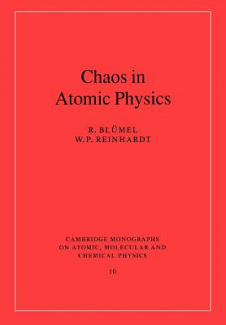 Książka Chaos in Atomic Physics R. BlümelW. P. Reinhardt