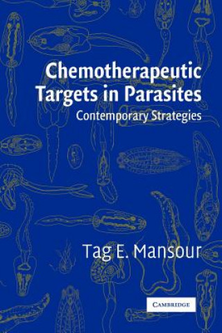 Książka Chemotherapeutic Targets in Parasites Tag E. MansourJoan MacKinnon Mansour