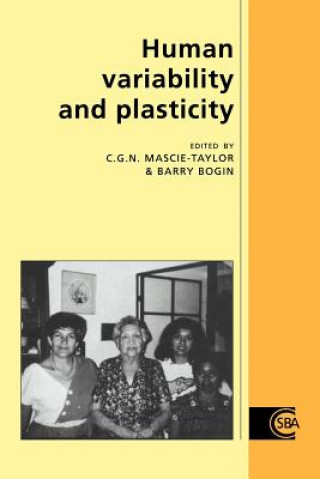 Książka Human Variability and Plasticity C. G. Nicholas Mascie-TaylorBarry BoginG. A. Harrison