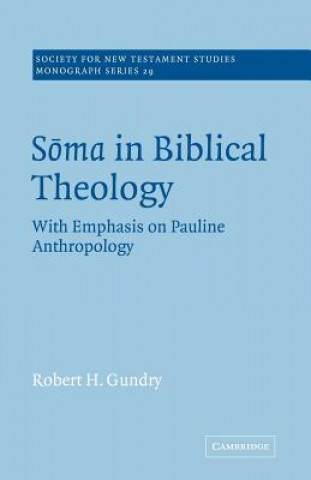 Libro Soma in Biblical Theology Robert H. Gundry