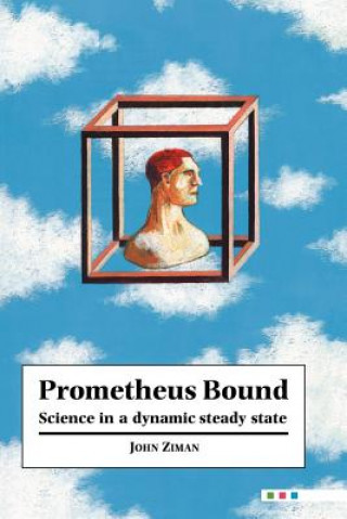 Könyv Prometheus Bound John M. Ziman