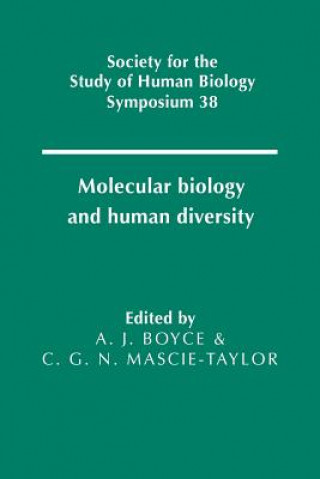 Carte Molecular Biology and Human Diversity Anthony J. BoyceC. G. Nicholas Mascie-Taylor