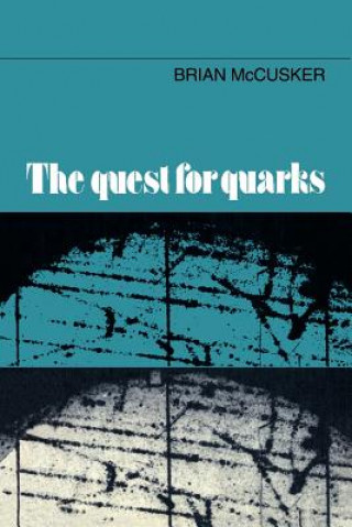 Книга Quest for Quarks Brian McCusker