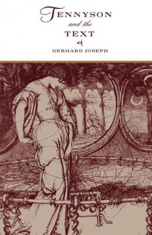 Carte Tennyson and the Text Gerhard Joseph