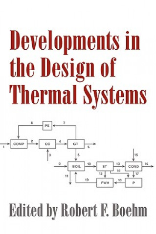 Knjiga Developments in the Design of Thermal Systems Robert F. Boehm