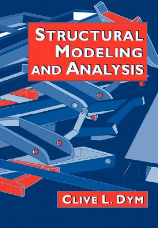 Book Structural Modeling and Analysis Clive L. Dym