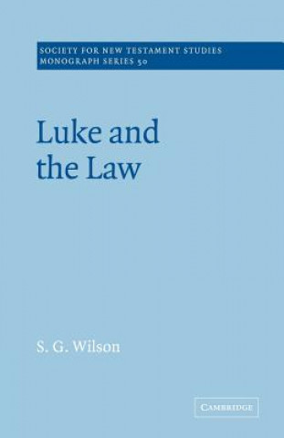 Книга Luke and the Law S. G. Wilson